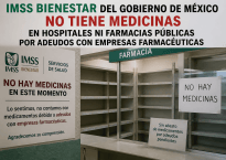 Text reads: “IMSS BIENESTAR DEL GOBIERNO DE MÉXICO. NO TIENE MEDICINAS EN HOSPITALES NI FARMACIAS PÚBLICAS POR ADEUDOS CON EMPRESAS FARMACÉUTICAS.” IMSS Bienestar Servicios de Salud sign: “NO HAY MEDICINAS EN ESTE MOMENTO. Lo sentimos, no contamos con medicamentos debido a adeudos con empresas farmacéuticas. Agradecemos su comprensión.” Pharmacy signs read “FARMACIA,” “NO HAY MEDICINAS,” and “Sin abasto de medicamentos por adeudos pendientes.”